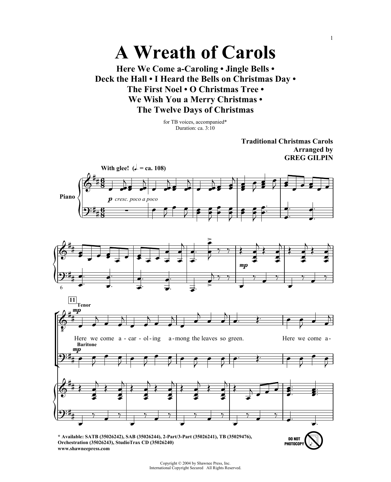 Learn to play Greg Gilpin A Wreath Of Carols sheet music for TB Choir in minutes. Price: 3.9900$ Greg Gilpin A Wreath Of Carols sheet music notes and chords arranged for TB Choir
