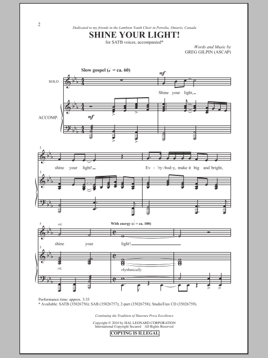 Learn to play Greg Gilpin Shine Your Light! sheet music for 2-Part Choir in minutes. Price: 3.9900$ Greg Gilpin Shine Your Light! sheet music notes and chords arranged for 2-Part Choir