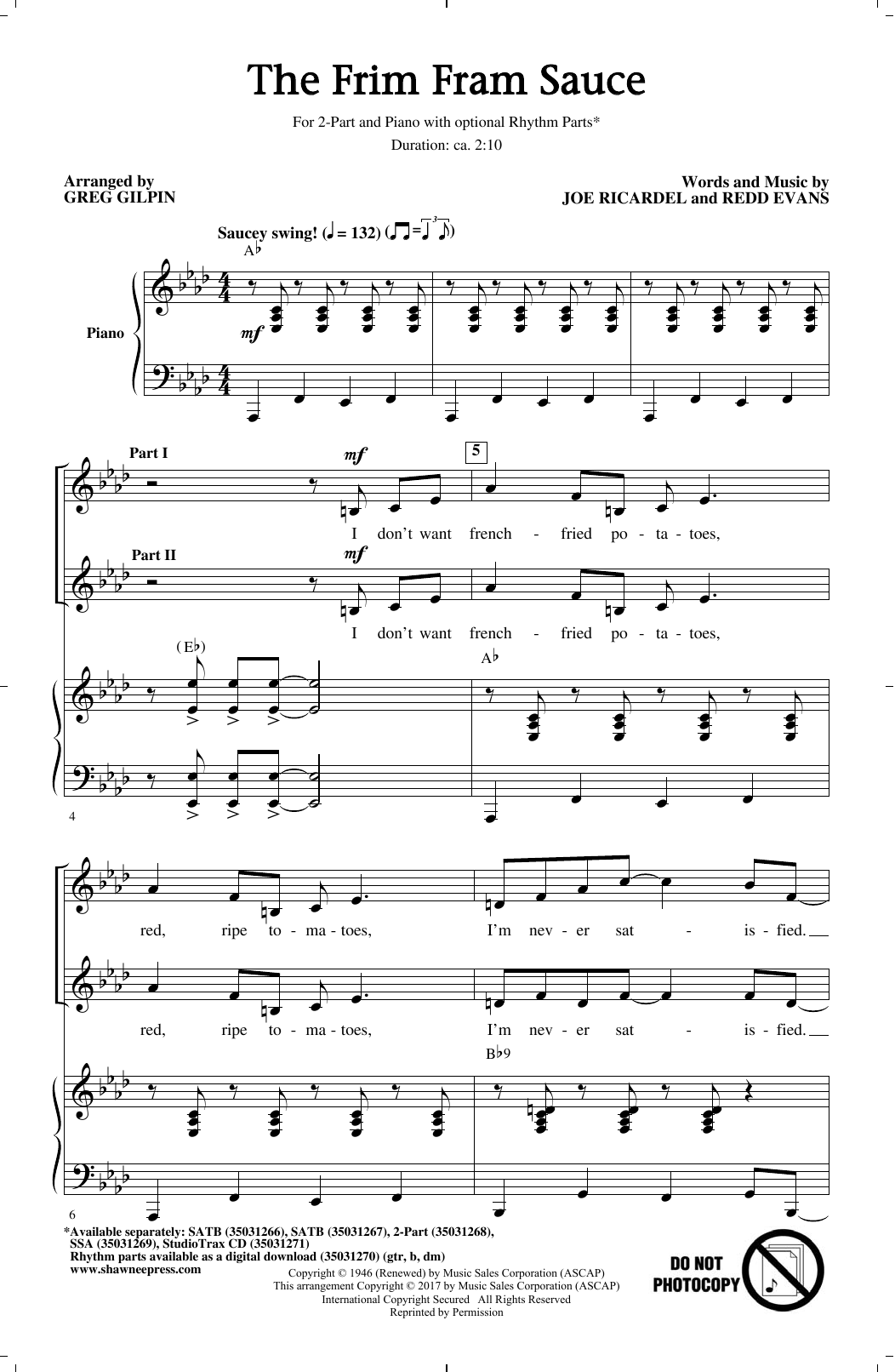 Learn to play Greg Gilpin The Frim Fram Sauce sheet music for 2-Part Choir in minutes. Price: 3.9900$ Greg Gilpin The Frim Fram Sauce sheet music notes and chords arranged for 2-Part Choir