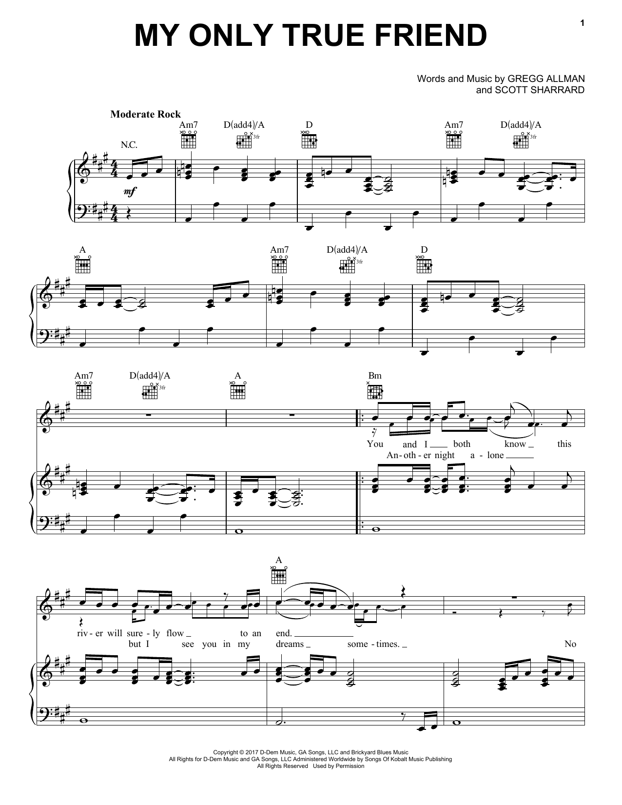 Learn to play Gregg Allman My Only True Friend sheet music for Piano, Vocal & Guitar Chords (Right-Hand Melody) in minutes. Price: 6.9900$ Gregg Allman My Only True Friend sheet music notes and chords arranged for Piano, Vocal & Guitar Chords (Right-Hand Melody)
