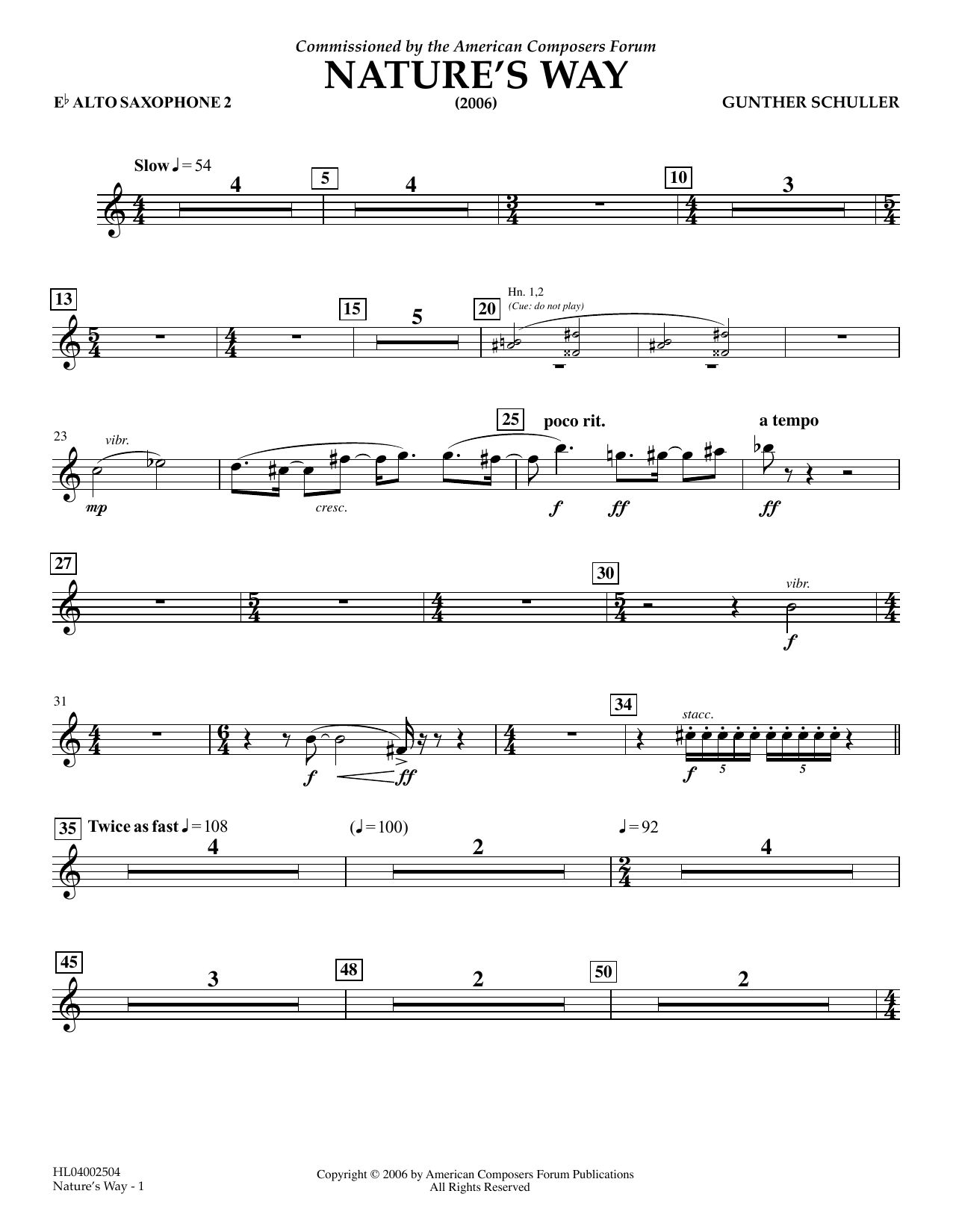 Learn to play Gunther Schuller Nature's Way - Eb Alto Saxophone 2 sheet music for Concert Band in minutes. Price: 5.9900$ Gunther Schuller Nature's Way - Eb Alto Saxophone 2 sheet music notes and chords arranged for Concert Band