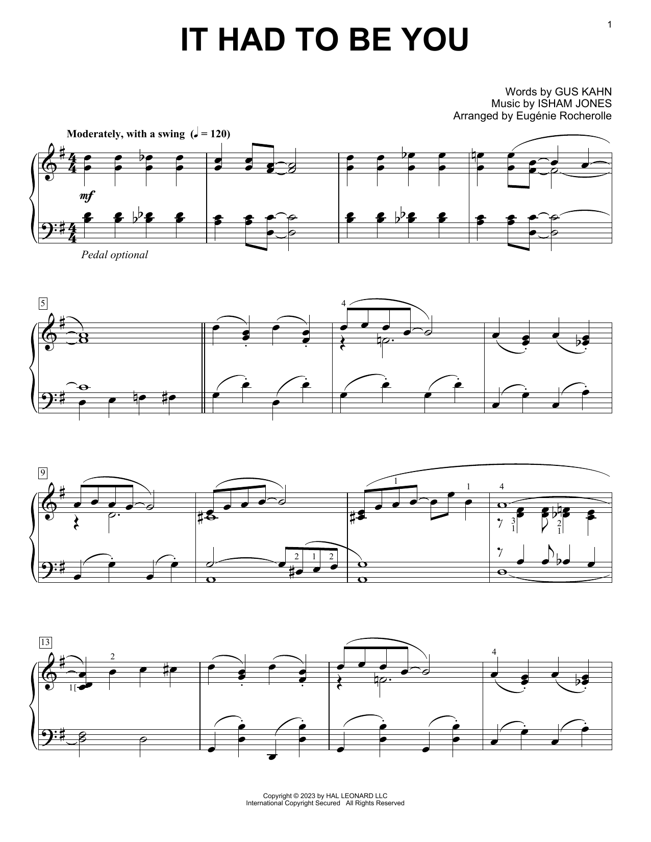 Learn to play Gus Kahn and Isham Jones It Had To Be You (arr. Eugénie Rocherolle) sheet music for Piano Solo in minutes. Price: 6.9900$ Gus Kahn and Isham Jones It Had To Be You (arr. Eugénie Rocherolle) sheet music notes and chords arranged for Piano Solo