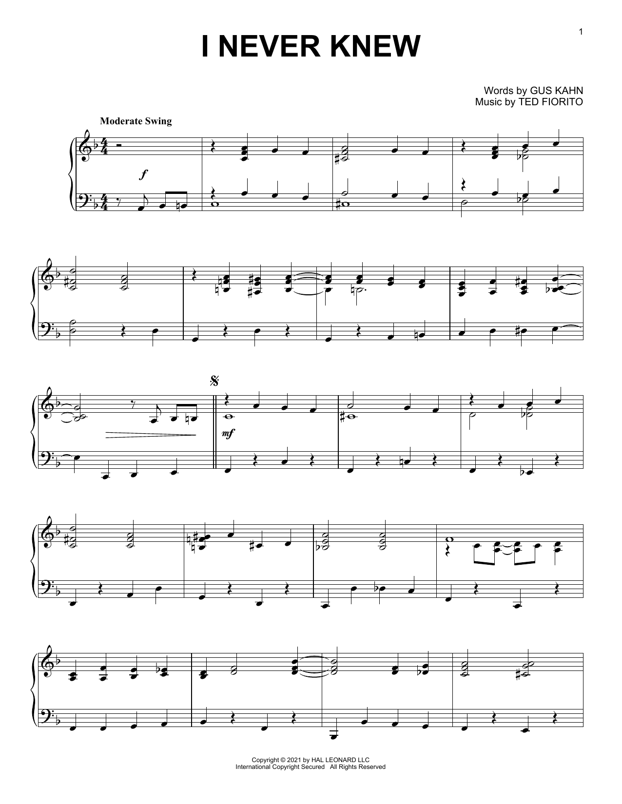 Learn to play Gus Kahn and Ted Fiorito I Never Knew sheet music for Piano Solo in minutes. Price: 7.8900$ Gus Kahn and Ted Fiorito I Never Knew sheet music notes and chords arranged for Piano Solo