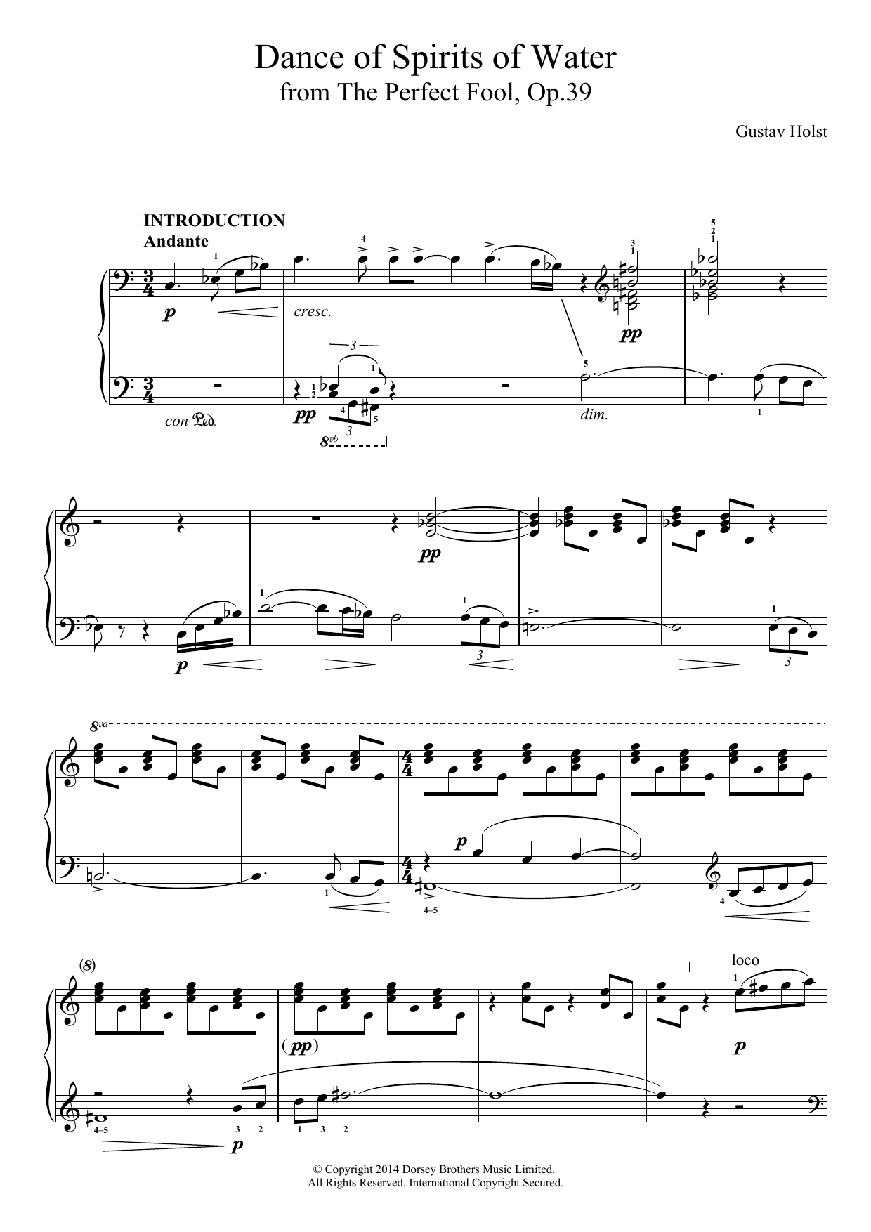Learn to play Gustav Holst The Perfect Fool, Op. 39- Dance Of Spirits Of Water sheet music for Piano Solo in minutes. Gustav Holst The Perfect Fool, Op. 39- Dance Of Spirits Of Water sheet music notes and chords. Download Printable PDF.