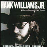 Download or print Hank Williams, Jr. Whiskey Bent And Hell Bound Sheet Music Printable PDF 4-page score for Country / arranged Piano, Vocal & Guitar Chords (Right-Hand Melody) SKU: 1569892