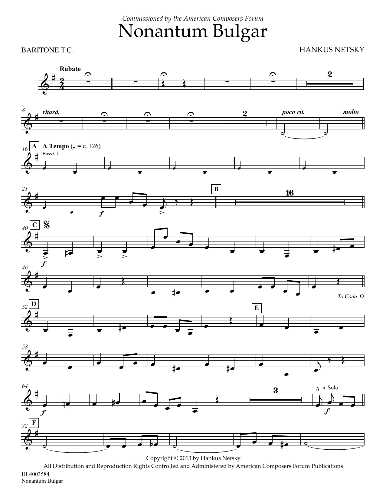 Learn to play Hankus Netsky Nonantum Bulgar - Baritone T.C. sheet music for Concert Band in minutes. Price: 5.9900$ Hankus Netsky Nonantum Bulgar - Baritone T.C. sheet music notes and chords arranged for Concert Band