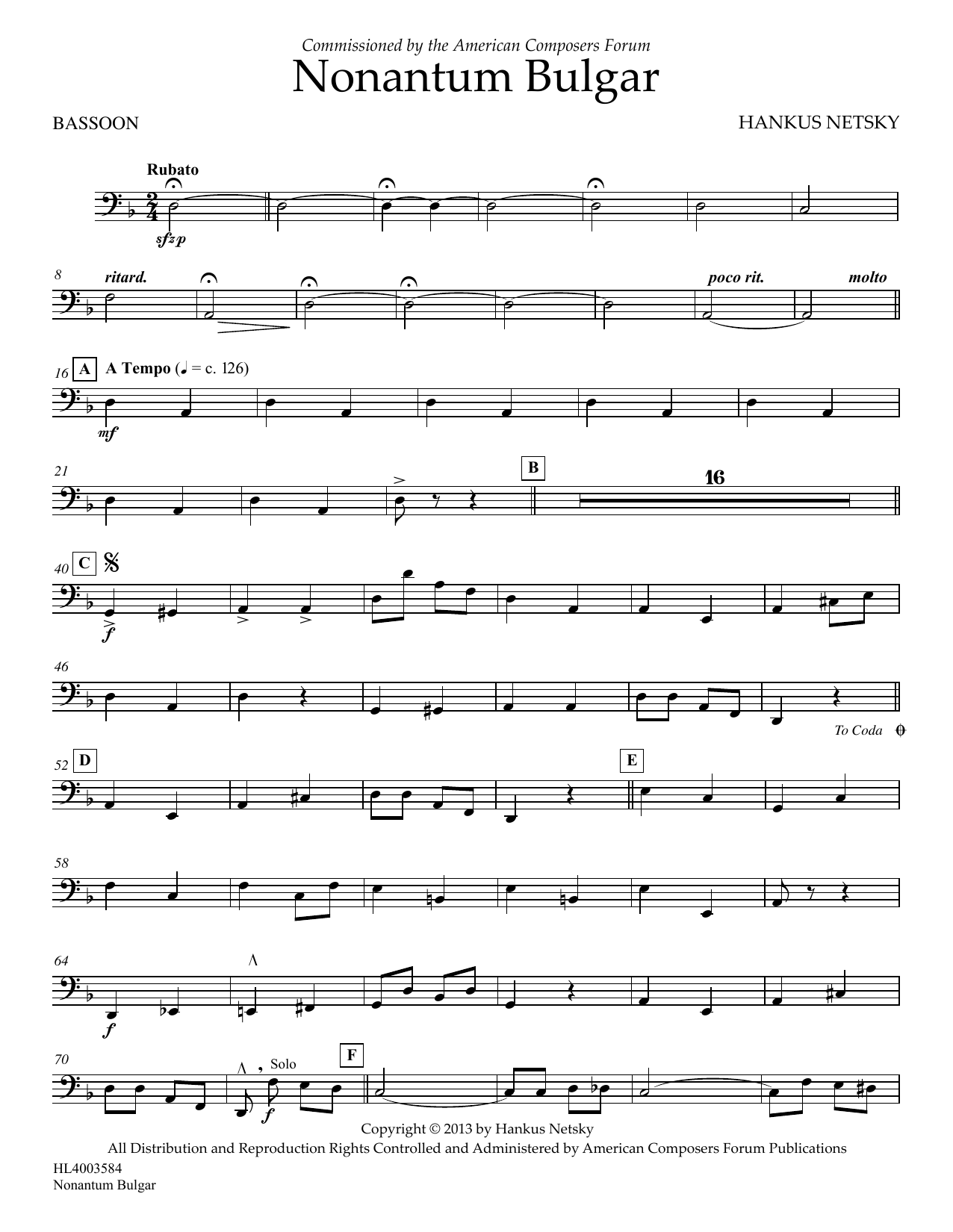 Learn to play Hankus Netsky Nonantum Bulgar - Bassoon sheet music for Concert Band in minutes. Price: 5.9900$ Hankus Netsky Nonantum Bulgar - Bassoon sheet music notes and chords arranged for Concert Band
