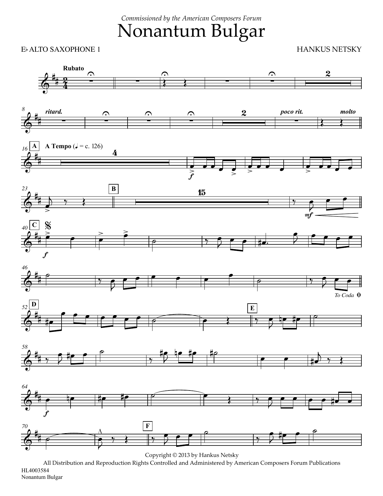 Learn to play Hankus Netsky Nonantum Bulgar - Eb Alto Saxophone 1 sheet music for Concert Band in minutes. Price: 5.9900$ Hankus Netsky Nonantum Bulgar - Eb Alto Saxophone 1 sheet music notes and chords arranged for Concert Band