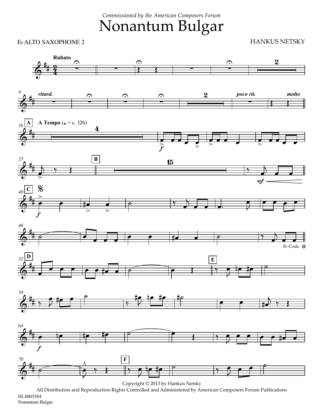 Learn to play Hankus Netsky Nonantum Bulgar - Eb Alto Saxophone 2 sheet music for Concert Band in minutes. Price: 5.9900$ Hankus Netsky Nonantum Bulgar - Eb Alto Saxophone 2 sheet music notes and chords arranged for Concert Band