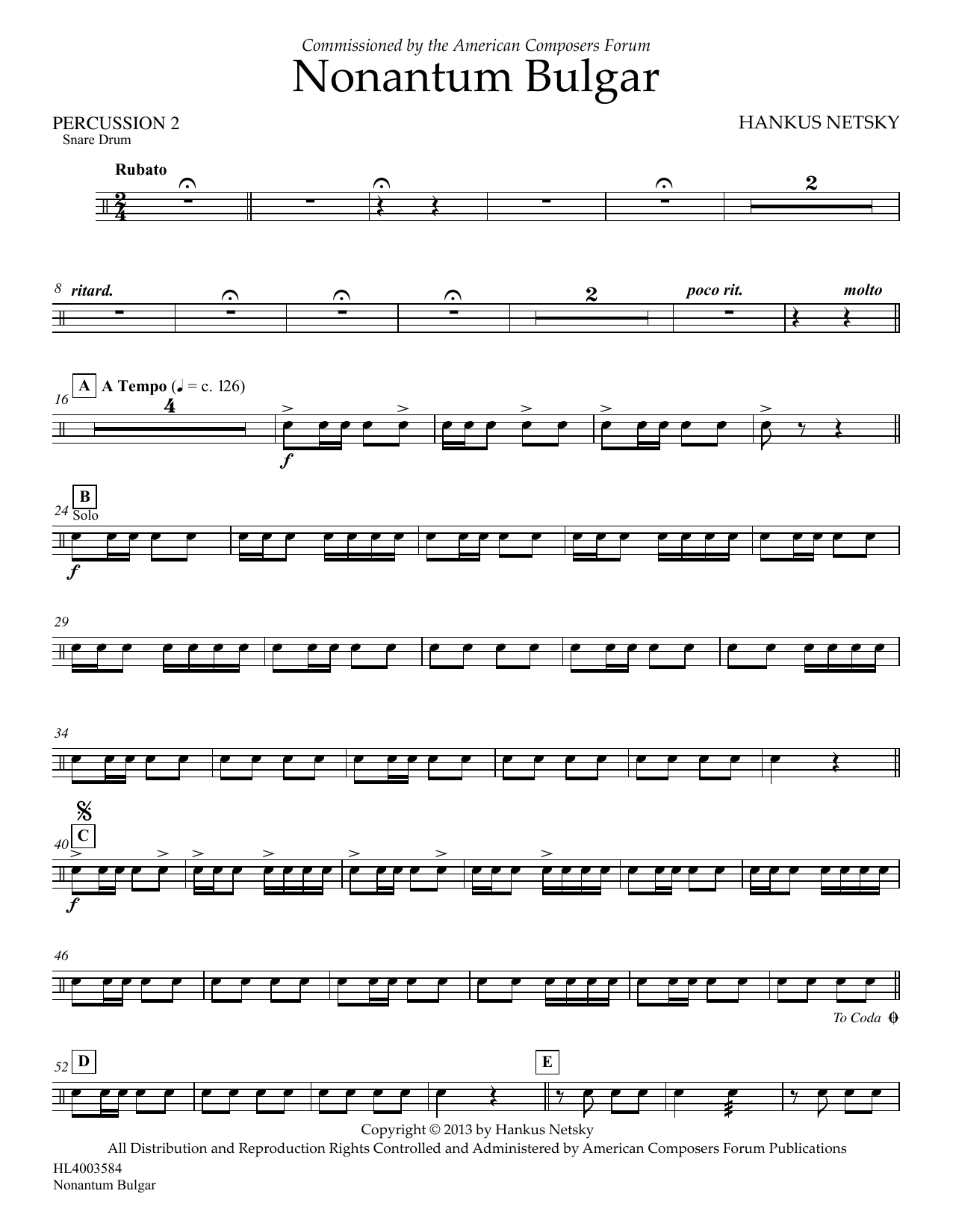 Learn to play Hankus Netsky Nonantum Bulgar - Percussion 2 sheet music for Concert Band in minutes. Price: 5.9900$ Hankus Netsky Nonantum Bulgar - Percussion 2 sheet music notes and chords arranged for Concert Band