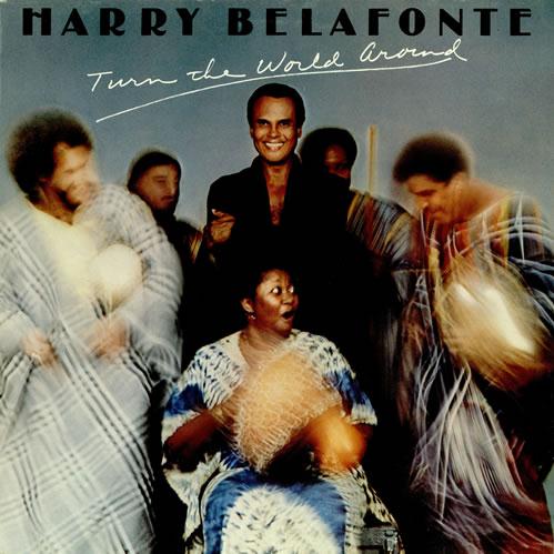 Harry Belafonte Turn The World Around Profile Image