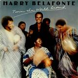 Download or print Harry Belafonte Turn The World Around Sheet Music Printable PDF 7-page score for Folk / arranged Piano, Vocal & Guitar Chords (Right-Hand Melody) SKU: 154910