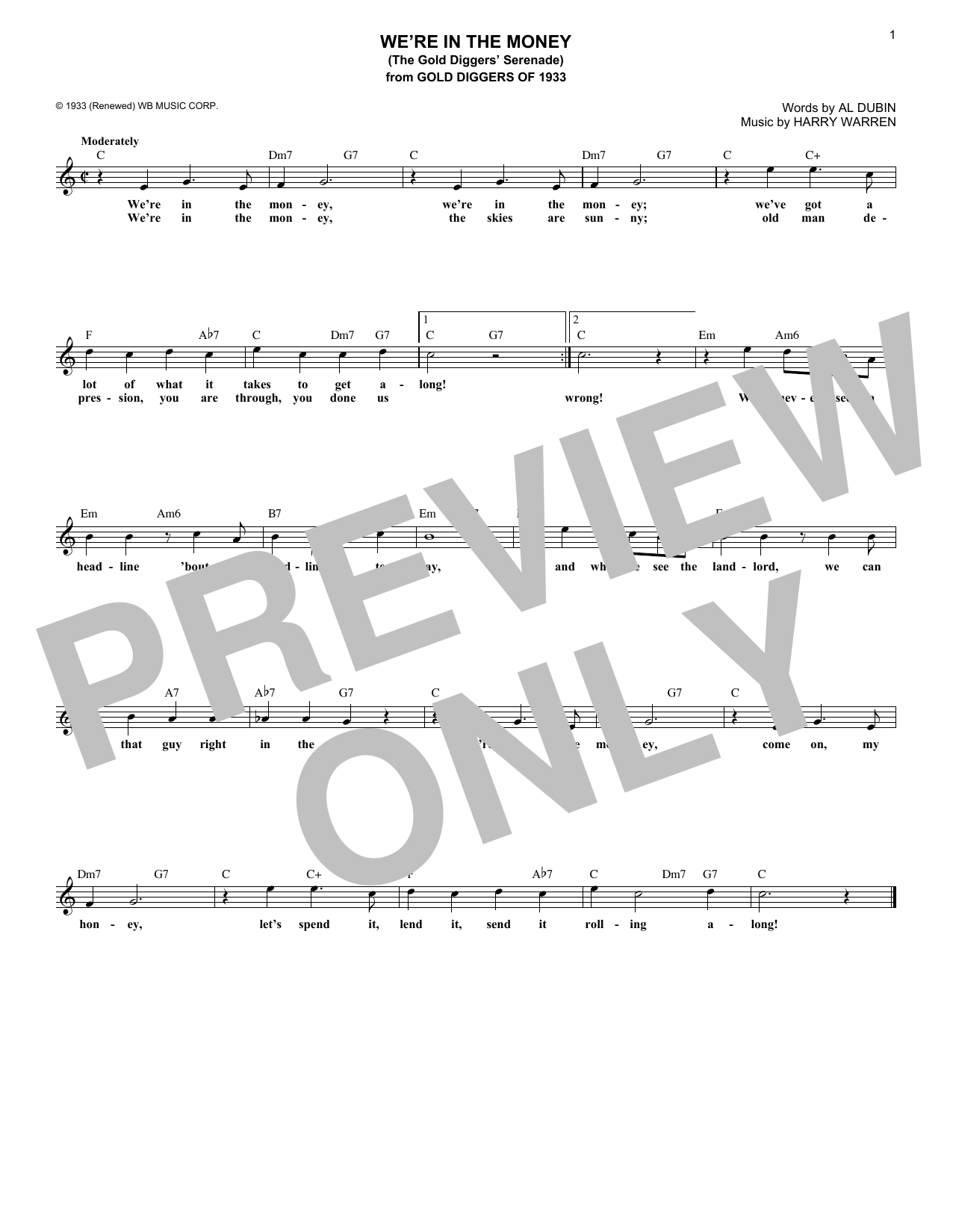 Learn to play Harry Warren We're In The Money (The Gold Diggers Serenade) sheet music for Lead Sheet / Fake Book in minutes. Price: 5.9900$ Harry Warren We're In The Money (The Gold Diggers Serenade) sheet music notes and chords arranged for Lead Sheet / Fake Book