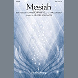 Download or print Heather Sorenson Messiah Sheet Music Printable PDF 9-page score for Sacred / arranged SATB Choir SKU: 254709