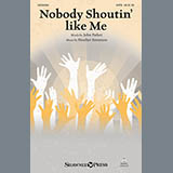 Download or print Heather Sorenson Nobody Shoutin' Like Me Sheet Music Printable PDF 14-page score for Pop / arranged SATB Choir SKU: 162308