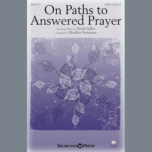 Heidi Fuller On Paths To Answered Prayer (arr. Heather Sorenson) Profile Image