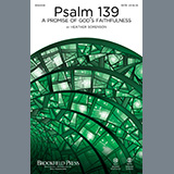 Download or print Heather Sorenson Psalm 139 (A Promise of God's Faithfulness) Sheet Music Printable PDF 19-page score for Sacred / arranged SATB Choir SKU: 450334
