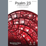 Download or print Heather Sorenson Psalm 23 (A Psalm Of Hope) Sheet Music Printable PDF 11-page score for Sacred / arranged SATB Choir SKU: 182471