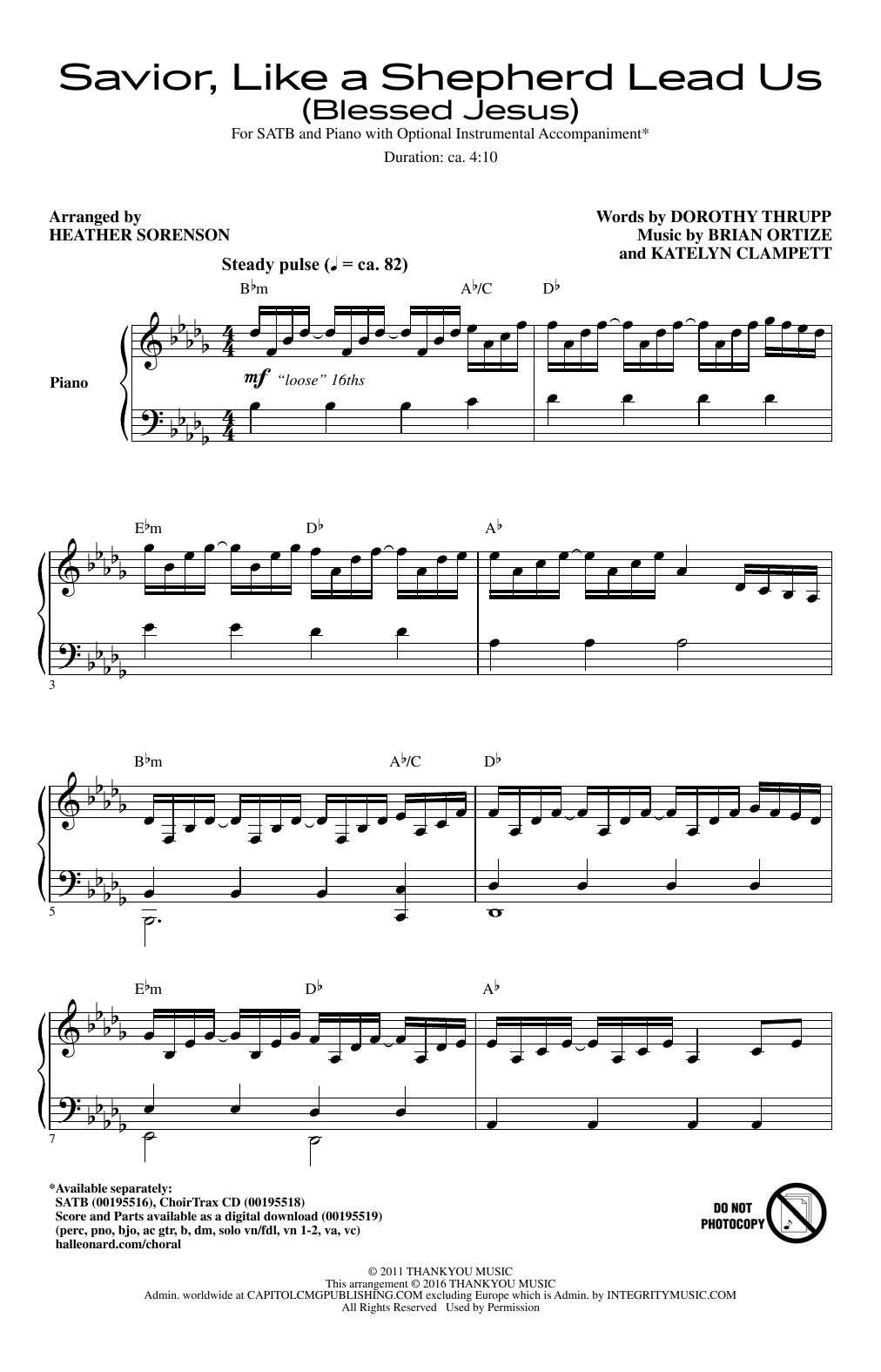 Learn to play Heather Sorenson Savior, Like A Shepherd Lead Us Blessed Jesus sheet music for SATB Choir in minutes. Price: 3.9900$ Heather Sorenson Savior, Like A Shepherd Lead Us Blessed Jesus sheet music notes and chords arranged for SATB Choir