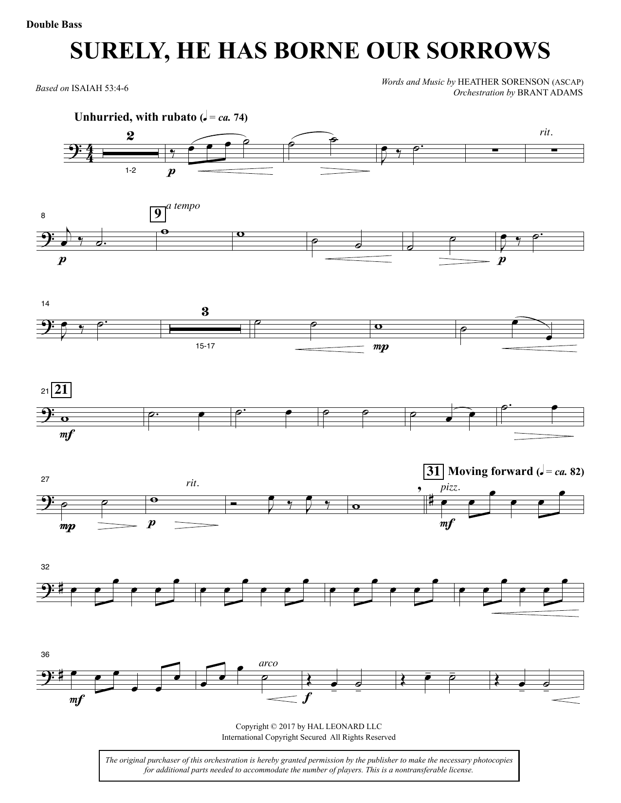 Learn to play Heather Sorenson Surely, He Has Borne Our Sorrows - Double Bass sheet music for Choir Instrumental Pak in minutes. Price: 8.9900$ Heather Sorenson Surely, He Has Borne Our Sorrows - Double Bass sheet music notes and chords arranged for Choir Instrumental Pak