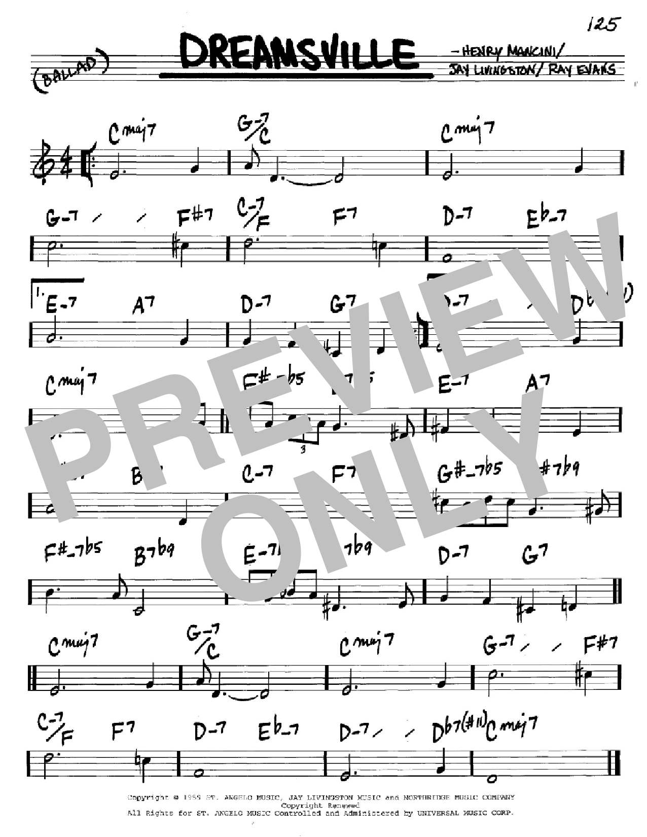 Learn to play Henry Mancini Dreamsville sheet music for Real Book – Melody & Chords – C Instruments in minutes. Henry Mancini Dreamsville sheet music notes and chords. Download Printable PDF.