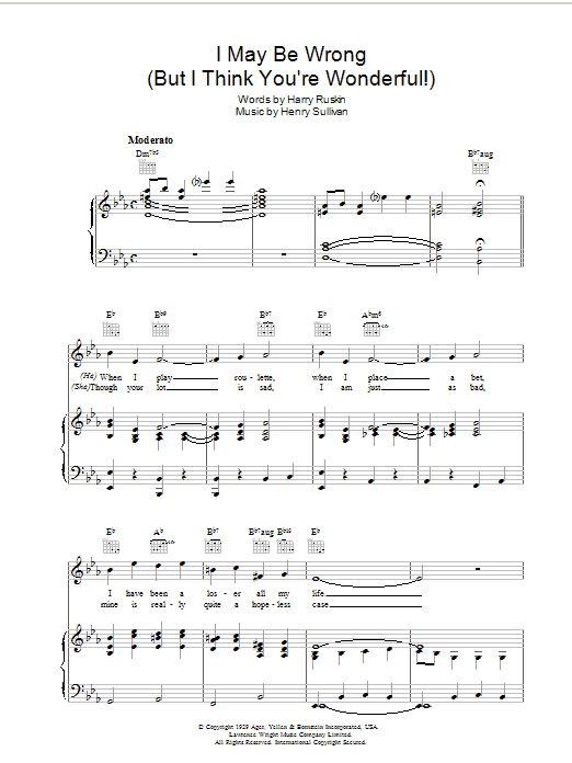 Learn to play Henry Sullivan I May Be Wrong (But I Think You're Wonderful) sheet music for Piano, Vocal & Guitar (Right-Hand Melody) in minutes. Henry Sullivan I May Be Wrong (But I Think You're Wonderful) sheet music notes and chords. Download Printable PDF.