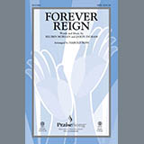 Download or print Harold Ross Forever Reign Sheet Music Printable PDF 11-page score for Sacred / arranged SATB Choir SKU: 150574