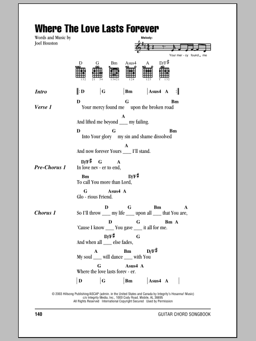 Learn to play Hillsong United Where The Love Lasts Forever sheet music for Guitar Chords/Lyrics in minutes. Hillsong United Where The Love Lasts Forever sheet music notes and chords. Download Printable PDF.