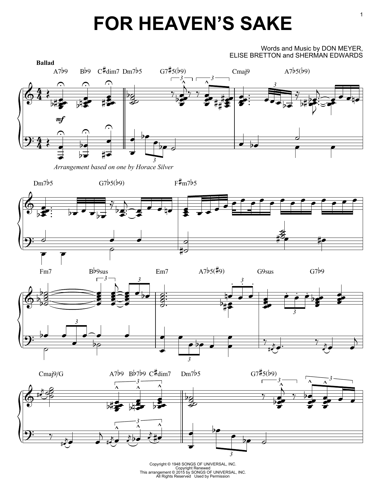 Learn to play Horace Silver For Heaven's Sake (arr. Brent Edstrom) sheet music for Piano Solo in minutes. Horace Silver For Heaven's Sake (arr. Brent Edstrom) sheet music notes and chords. Download Printable PDF.