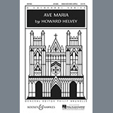 Download or print Howard Helvey Ave Maria Sheet Music Printable PDF 15-page score for Concert / arranged SATB Choir SKU: 69710