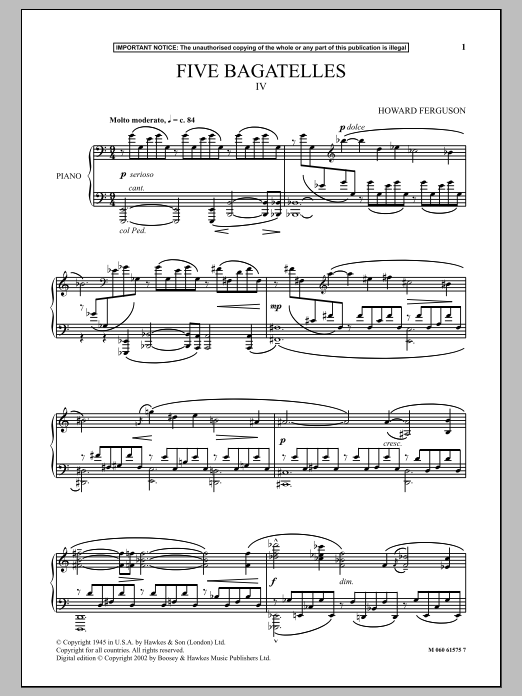 Learn to play Howard Ferguson Five Bagatelles (IV) sheet music for Piano Solo in minutes. Howard Ferguson Five Bagatelles (IV) sheet music notes and chords