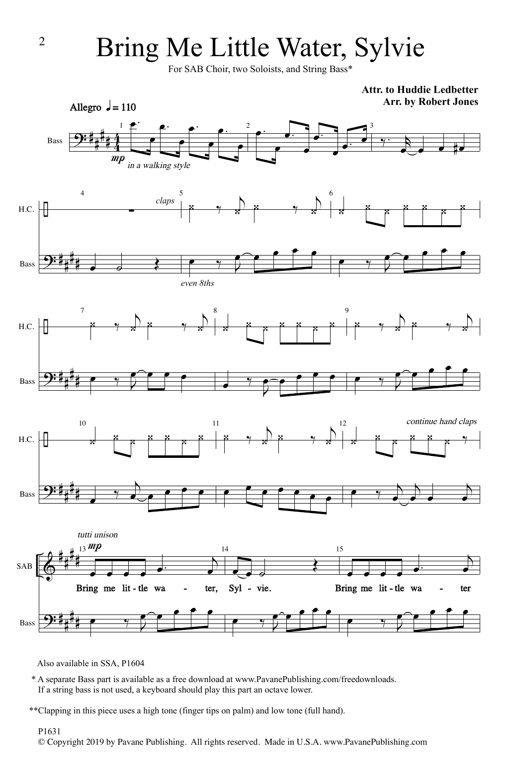 Learn to play Huddie Ledbetter Bring Me Little Water, Sylvie (arr. Robert Jones) sheet music for SAB Choir in minutes. Price: 3.9900$ Huddie Ledbetter Bring Me Little Water, Sylvie (arr. Robert Jones) sheet music notes and chords arranged for SAB Choir