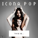 Download or print Icona Pop All Night Sheet Music Printable PDF 6-page score for Pop / arranged Piano, Vocal & Guitar Chords SKU: 117294
