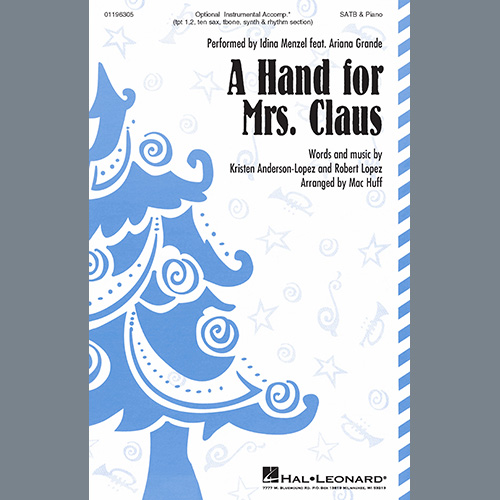 Idina Menzel feat. Ariana Grande A Hand For Mrs. Claus (arr. Mac Huff) Profile Image