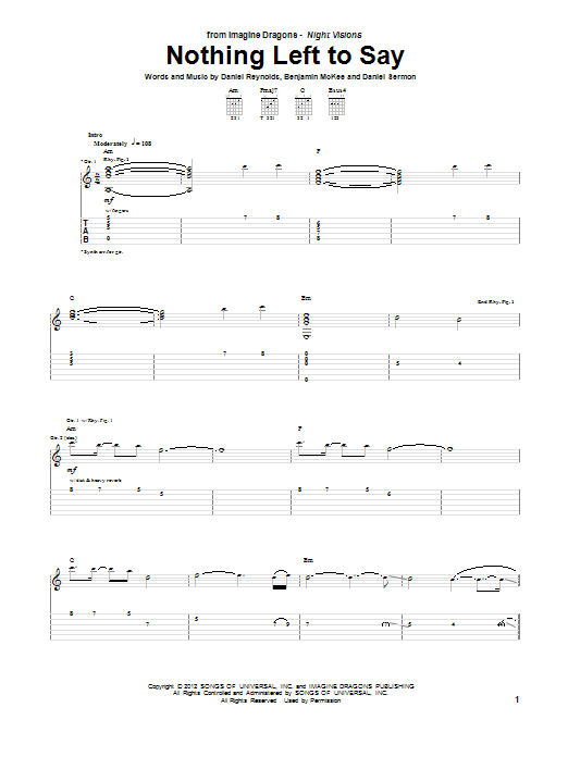 Learn to play Imagine Dragons Nothing Left To Say sheet music for Guitar Tab in minutes. Imagine Dragons Nothing Left To Say sheet music notes and chords. Download Printable PDF.