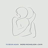 Download or print Ingrid Michaelson & ZAYN To Begin Again Sheet Music Printable PDF 5-page score for Pop / arranged Piano, Vocal & Guitar Chords (Right-Hand Melody) SKU: 481819