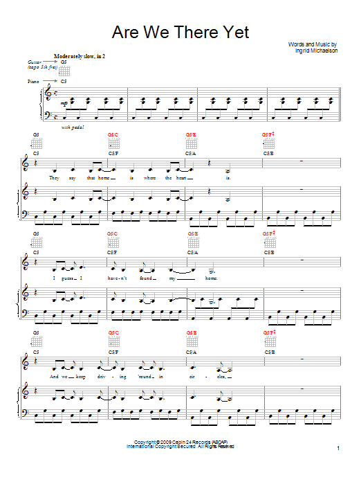 Learn to play Ingrid Michaelson Are We There Yet sheet music for Piano, Vocal & Guitar (Right-Hand Melody) in minutes. Ingrid Michaelson Are We There Yet sheet music notes and chords. Download Printable PDF.