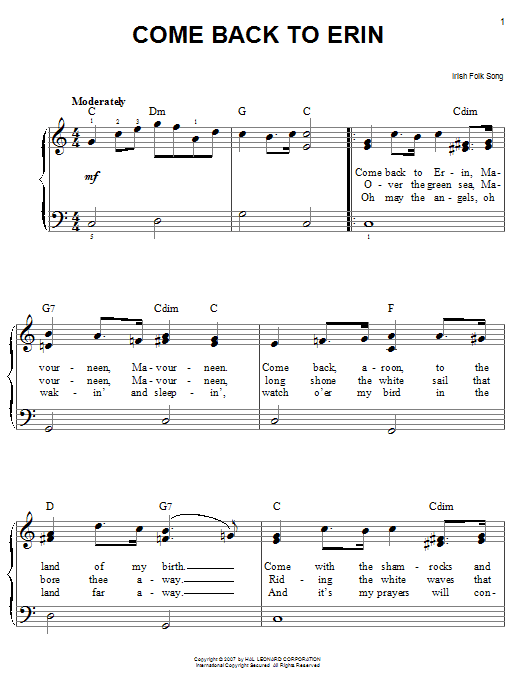Learn to play Irish Folksong Come Back To Erin sheet music for Easy Piano in minutes. Price: 6.9900$ Irish Folksong Come Back To Erin sheet music notes and chords arranged for Easy Piano