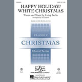 Download or print Irving Berlin Happy Holiday (arr. Ed Lojeski) Sheet Music Printable PDF 7-page score for Christmas / arranged SAB Choir SKU: 196033