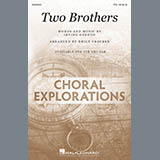 Download or print Irving Gordon Two Brothers (arr. Emily Crocker) Sheet Music Printable PDF 18-page score for Folk / arranged TTB Choir SKU: 416007