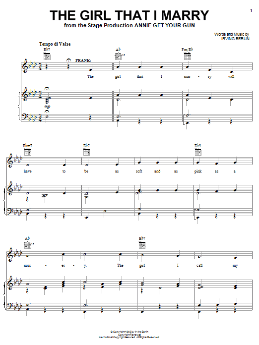 Learn to play Irving Berlin The Girl That I Marry sheet music for Pro Vocal in minutes. Price: 6.9900$ Irving Berlin The Girl That I Marry sheet music notes and chords arranged for Pro Vocal