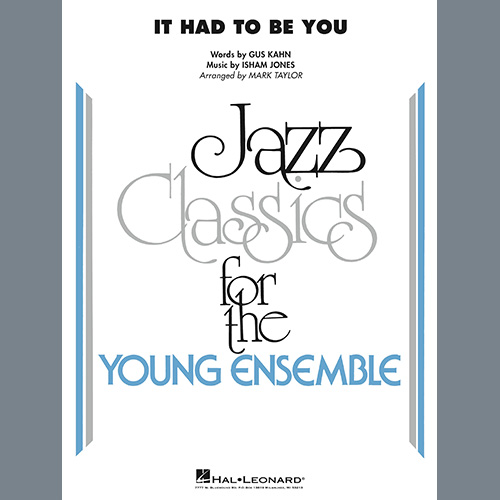 Isham Jones and Gus Kahn It Had to Be You (arr. Mark Taylor) - Piano Profile Image