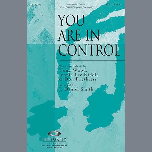 Tony Wood You Are In Control (arr. J. Daniel Smith) Profile Image