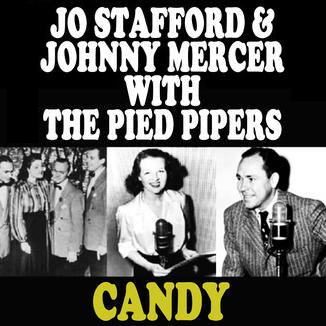 J. Mercer, J. Stafford & Pied Pipers Candy Profile Image