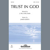 Download or print J. Paul Williams Trust In God Sheet Music Printable PDF 4-page score for Concert / arranged SATB Choir SKU: 289759