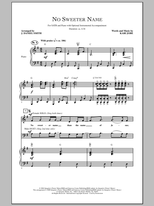 Learn to play J. Daniel Smith No Sweeter Name sheet music for SATB Choir in minutes. Price: 3.9900$ J. Daniel Smith No Sweeter Name sheet music notes and chords arranged for SATB Choir