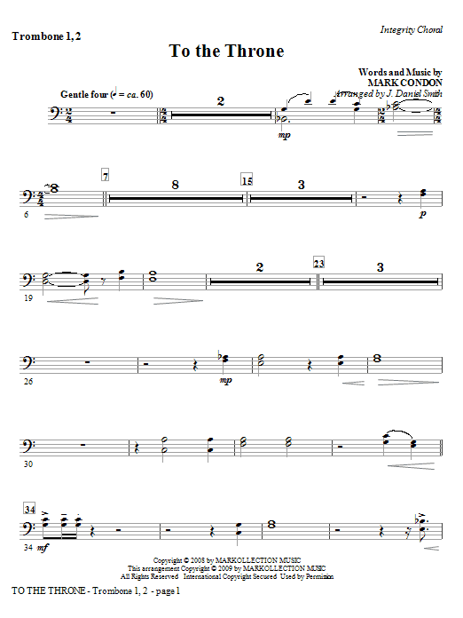 Learn to play J. Daniel Smith To The Throne - Trombone 1 & 2 sheet music for Choir Instrumental Pak in minutes. Price: 8.9900$ J. Daniel Smith To The Throne - Trombone 1 & 2 sheet music notes and chords arranged for Choir Instrumental Pak