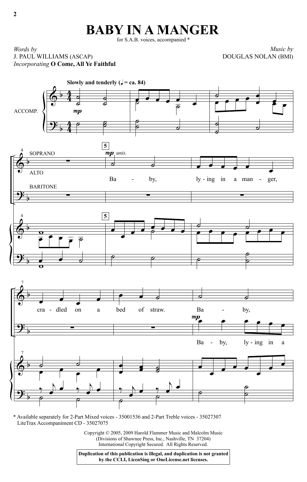 Learn to play J. Paul Williams and Douglas Nolan Baby In A Manger sheet music for SAB Choir in minutes. Price: 3.9900$ J. Paul Williams and Douglas Nolan Baby In A Manger sheet music notes and chords arranged for SAB Choir