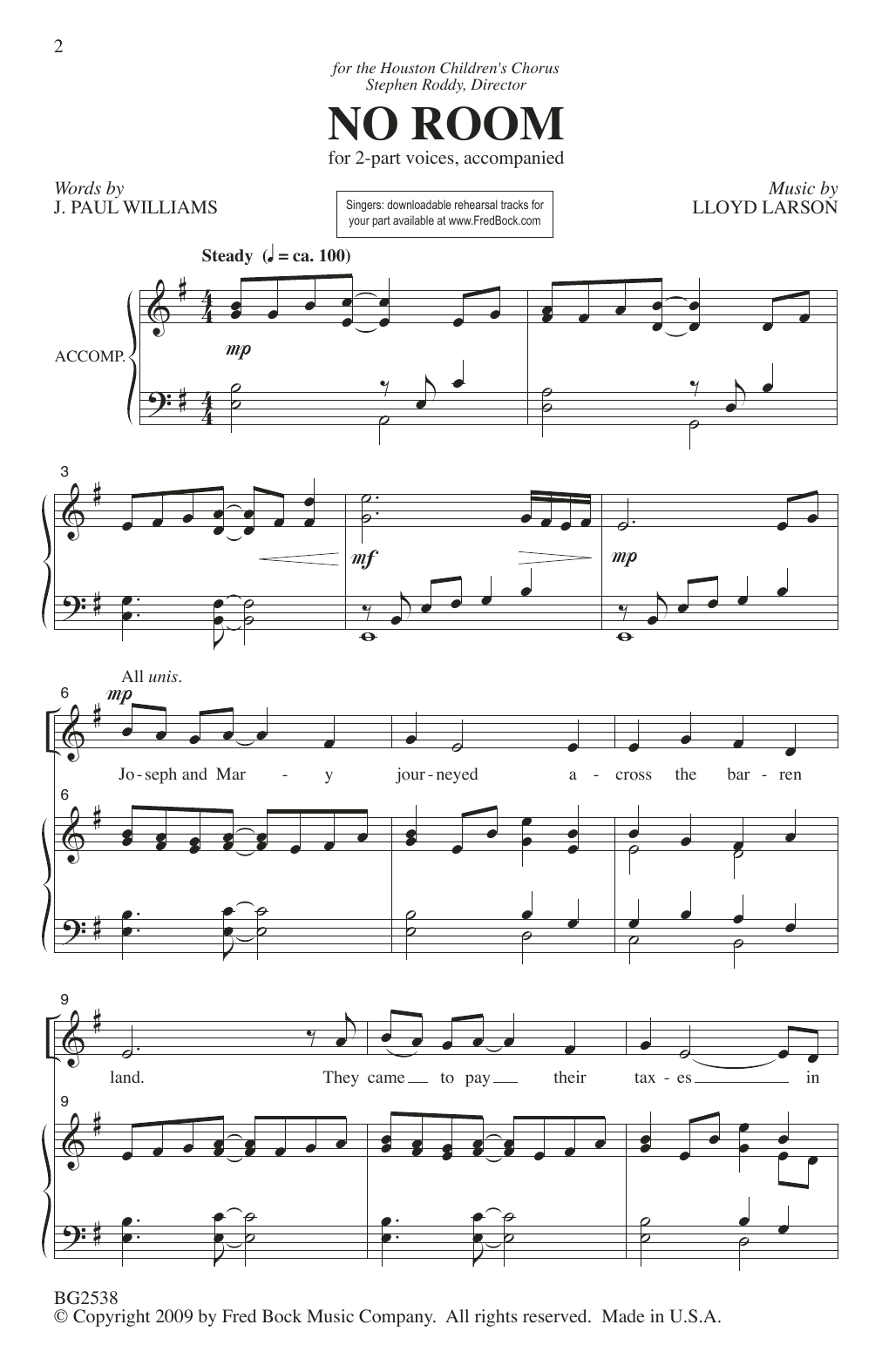Learn to play J. Paul Williams and Lloyd Larson No Room sheet music for 2-Part Choir in minutes. Price: 3.9900$ J. Paul Williams and Lloyd Larson No Room sheet music notes and chords arranged for 2-Part Choir