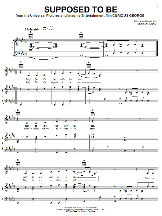 Learn to play Jack Johnson Supposed To Be sheet music for Piano, Vocal & Guitar (Right-Hand Melody) in minutes. Price: 6.9900$ Jack Johnson Supposed To Be sheet music notes and chords. Download Printable PDF.